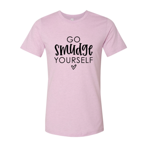 Go Smudge Yourself Shirt